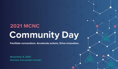 2021 MCNC Community Day: November 9 , 2021 at Durham Convention Center